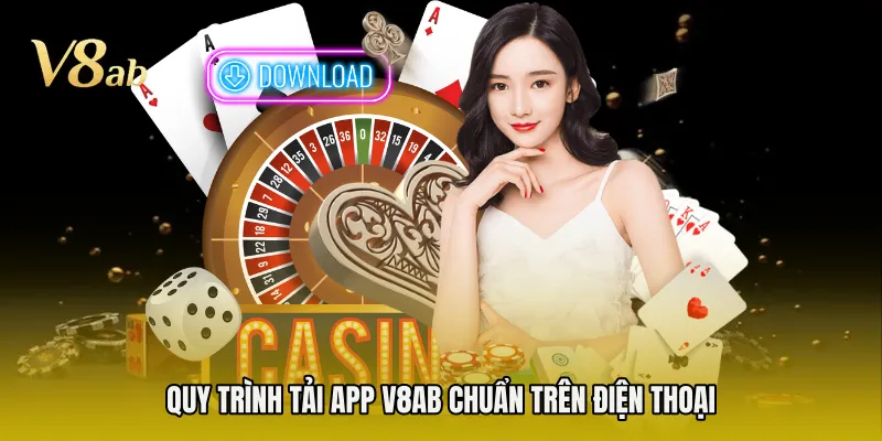 Quy trình tải app V8AB chuẩn trên điện thoại 